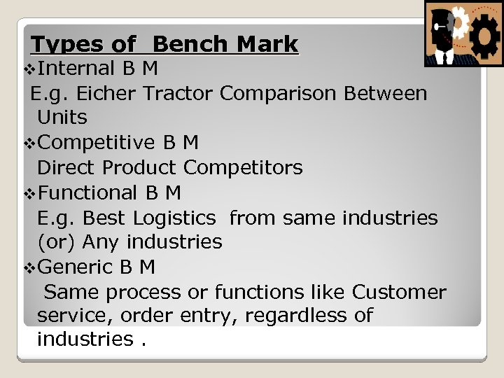 Types of Bench Mark v. Internal BM E. g. Eicher Tractor Comparison Between Units