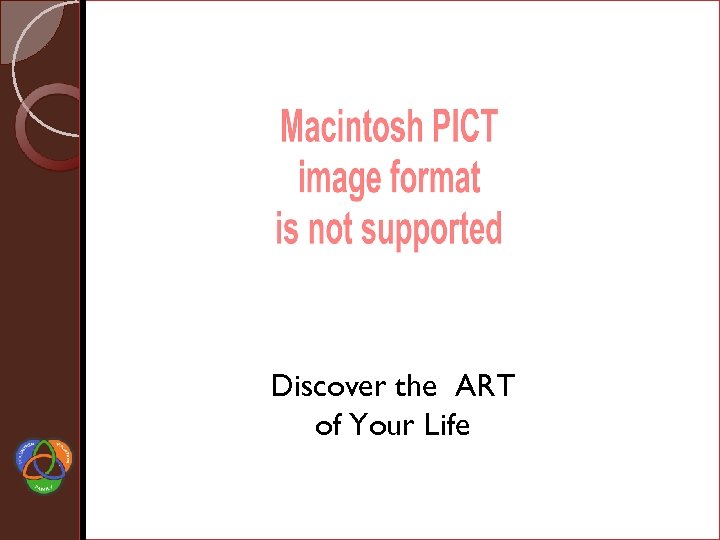 Discover the ART of Your Life 