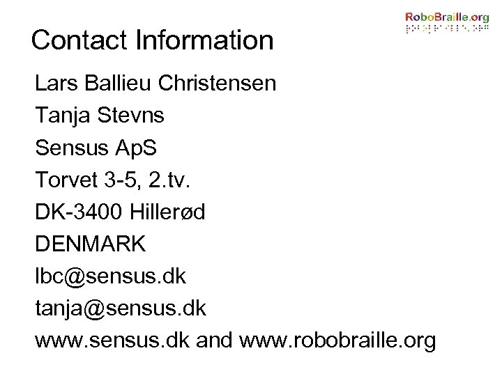 Contact Information Lars Ballieu Christensen Tanja Stevns Sensus Ap. S Torvet 3 -5, 2.