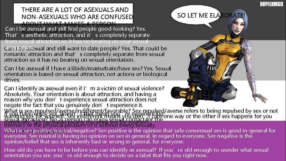 THERE A LOT OF ASEXUALS AND NON-ASEXUALS WHO ARE CONFUSED ABOUT WHAT MAKES A
