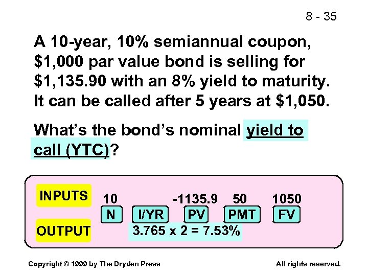 8 - 35 A 10 -year, 10% semiannual coupon, $1, 000 par value bond