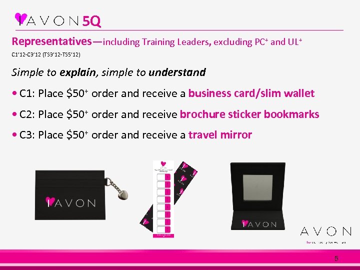 5 Q Representatives—including Training Leaders, excluding PC+ and UL+ C 1’ 12 -C 3’