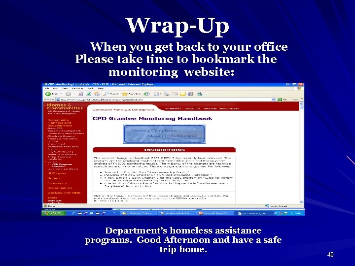 Wrap-Up When you get back to your office Please take time to bookmark the