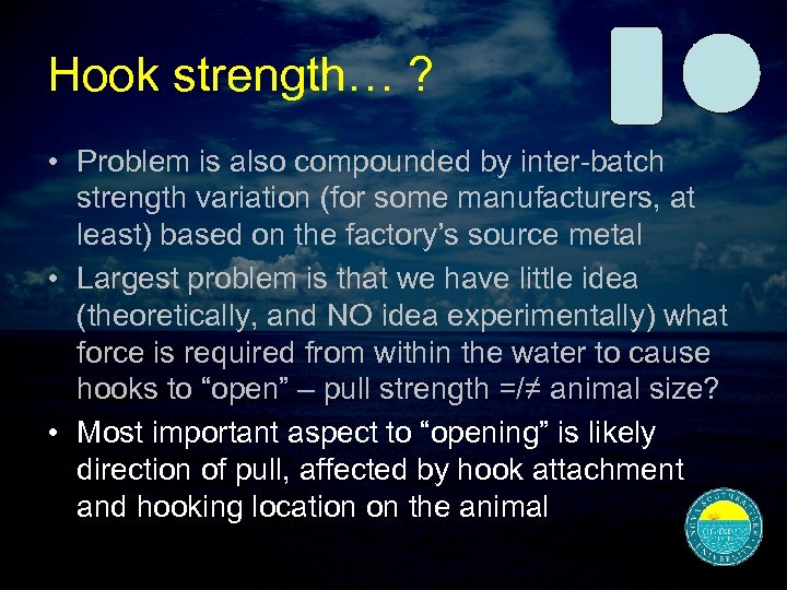 Hook strength… ? • Problem is also compounded by inter-batch strength variation (for some