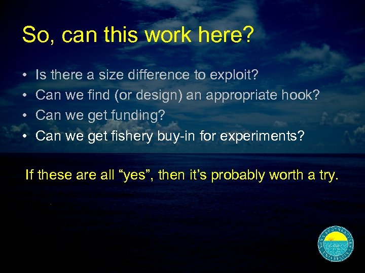 So, can this work here? • • Is there a size difference to exploit?