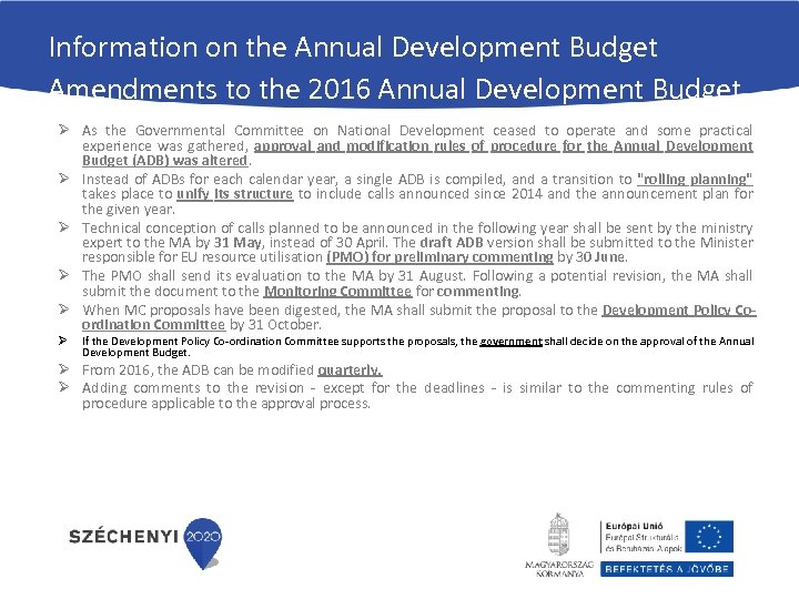 Information on the Annual Development Budget Amendments to the 2016 Annual Development Budget Ø