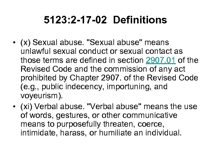 5123: 2 -17 -02 Definitions • (x) Sexual abuse. 