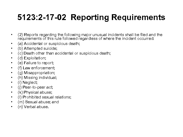 5123: 2 -17 -02 Reporting Requirements • • • • (2) Reports regarding the