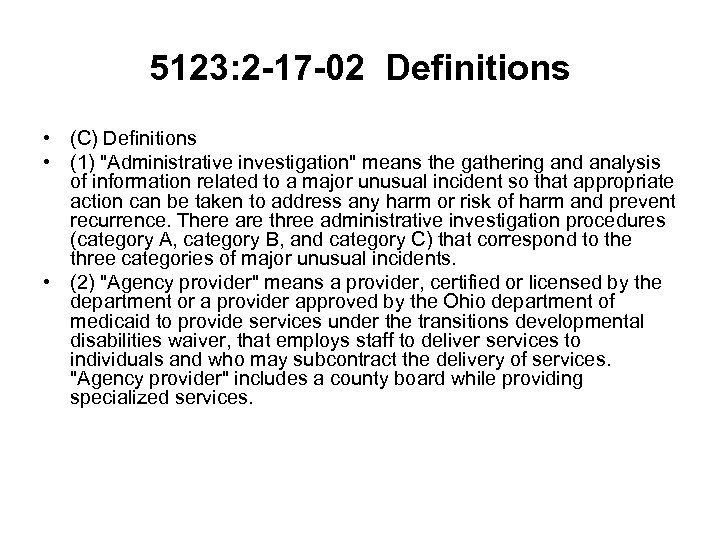 5123: 2 -17 -02 Definitions • (C) Definitions • (1) 