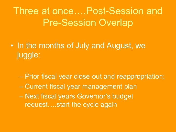 Three at once…. Post-Session and Pre-Session Overlap • In the months of July and