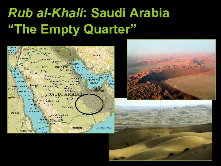 Rub al-Khali: Saudi Arabia “The Empty Quarter” 