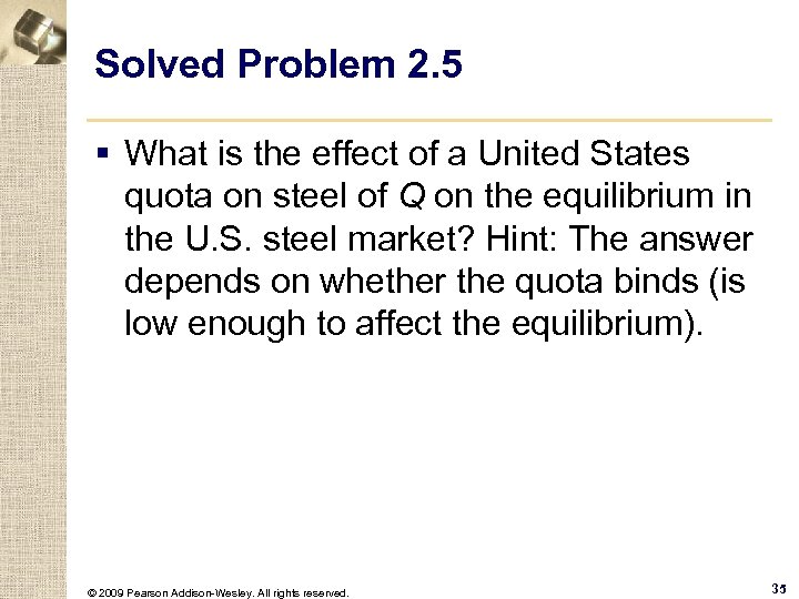 Solved Problem 2. 5 § What is the effect of a United States quota