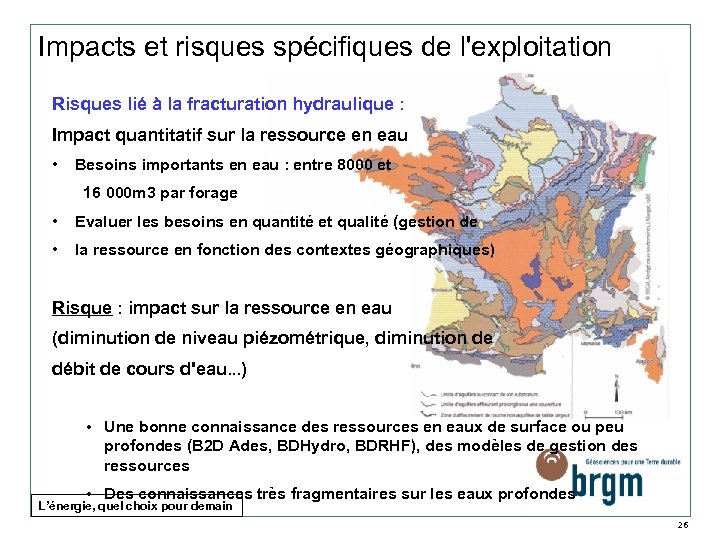 Impacts et risques spécifiques de l'exploitation Risques lié à la fracturation hydraulique : Impact