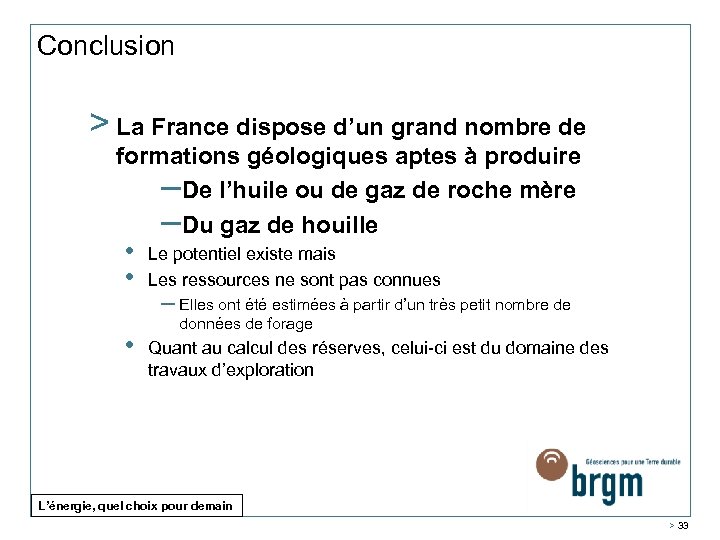 Conclusion > La France dispose d’un grand nombre de formations géologiques aptes à produire