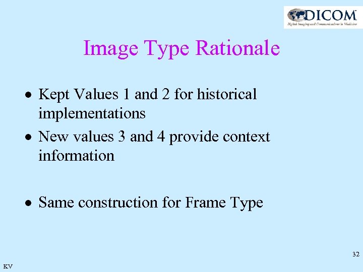 Image Type Rationale · Kept Values 1 and 2 for historical implementations · New