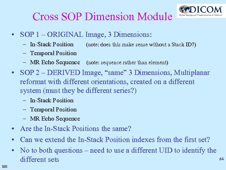 Cross SOP Dimension Module • SOP 1 – ORIGINAL Image, 3 Dimensions: – In-Stack