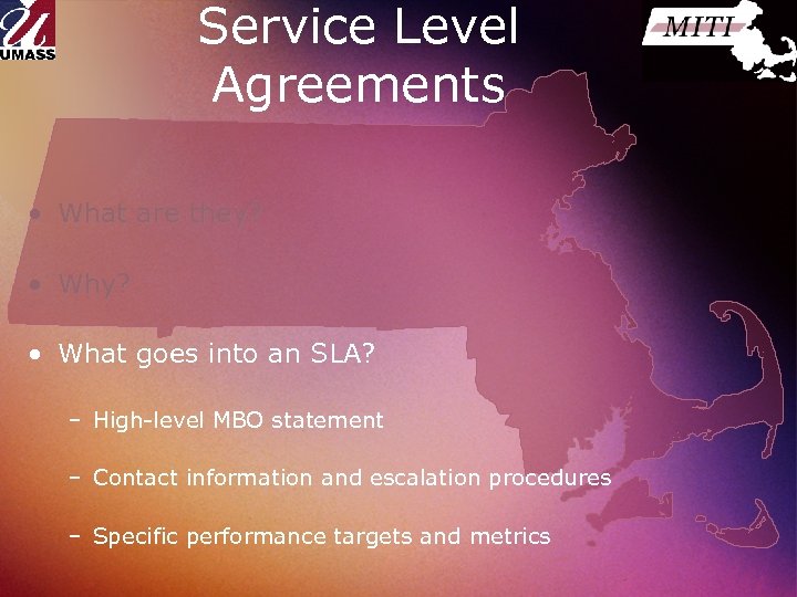 Service Level Agreements • What are they? • What goes into an SLA? –