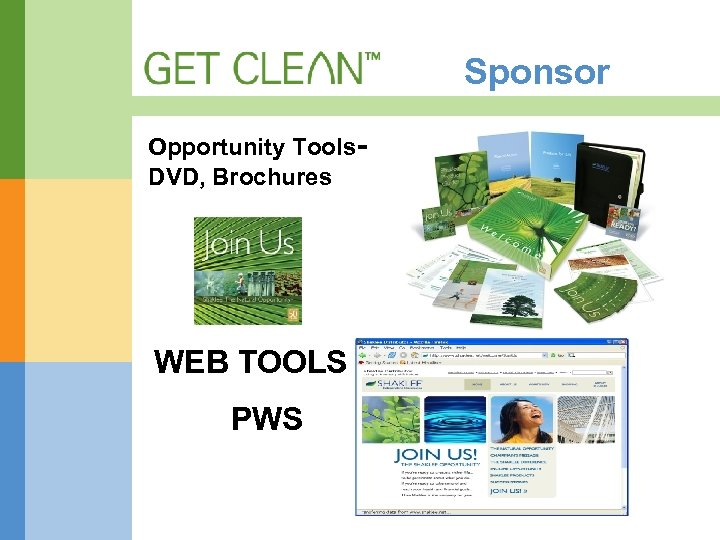 Sponsor Opportunity Tools. DVD, Brochures WEB TOOLS PWS 