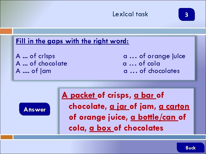 Lexical task 3 Fill in the gaps with the right word: A. . .