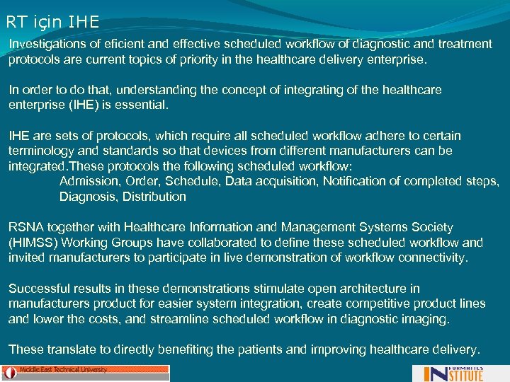 RT için IHE Investigations of eficient and effective scheduled workflow of diagnostic and treatment