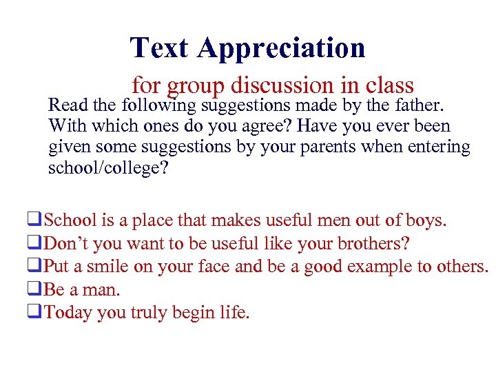 Text Appreciation for group discussion in class Read the following suggestions made by the