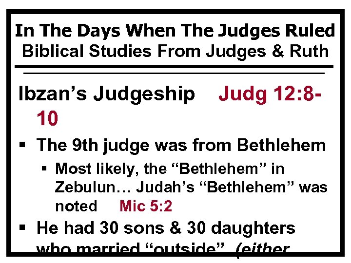In The Days When The Judges Ruled Biblical Studies From Judges & Ruth Ibzan’s