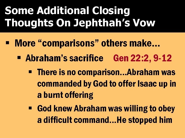 Some Additional Closing In The Days When The Judges Ruled Thoughts On Jephthah’s Vow