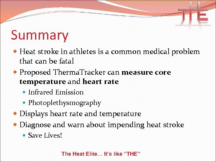 Summary Heat stroke in athletes is a common medical problem that can be fatal