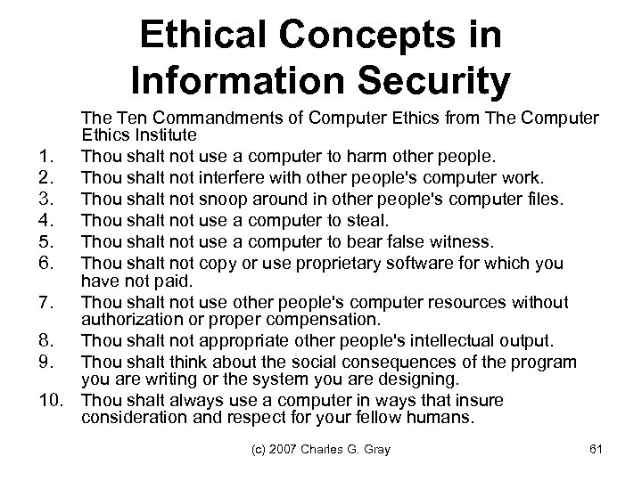 Ethical Concepts in Information Security The Ten Commandments of Computer Ethics from The Computer