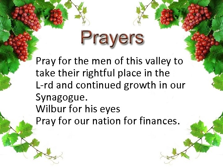 Pray for the men of this valley to take their rightful place in the