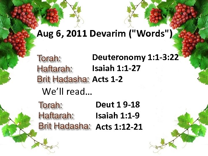 Aug 6, 2011 Devarim (