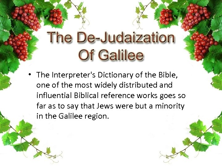  • The Interpreter's Dictionary of the Bible, one of the most widely distributed