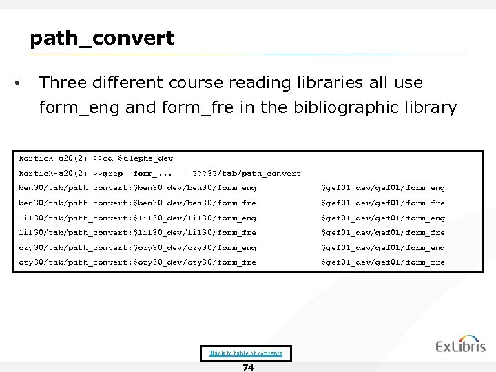 path_convert • Three different course reading libraries all use form_eng and form_fre in the