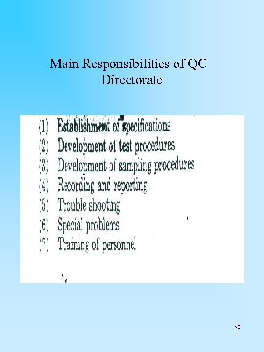 Main Responsibilities of QC Directorate 50 