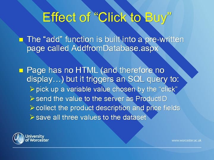 Effect of “Click to Buy” n The “add” function is built into a pre-written
