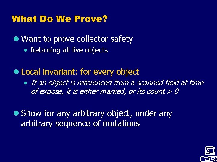 What Do We Prove? l Want to prove collector safety · Retaining all live