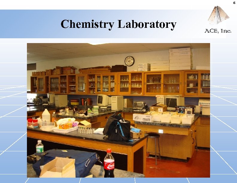6 Chemistry Laboratory ACE, Inc. 