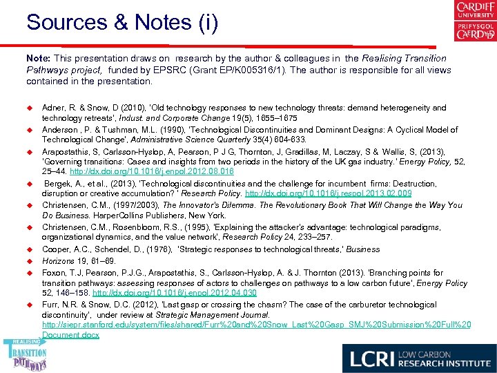 Sources & Notes (i) Note: This presentation draws on research by the author &