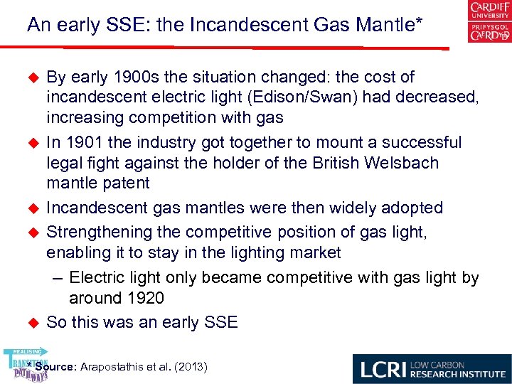 An early SSE: the Incandescent Gas Mantle* u u u By early 1900 s