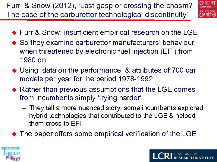 Furr & Snow (2012), ‘Last gasp or crossing the chasm? The case of the