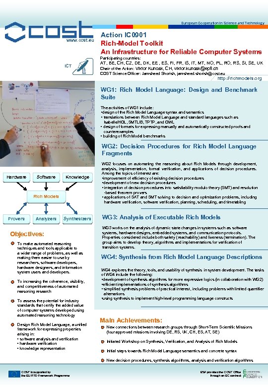 European Cooperation in Science and Technology www. cost. eu Action IC 0901 Rich-Model Toolkit