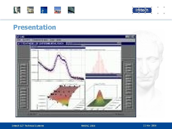 Presentation Imtech ICT Technical Systems NWERC 2008 22 nov 2008 