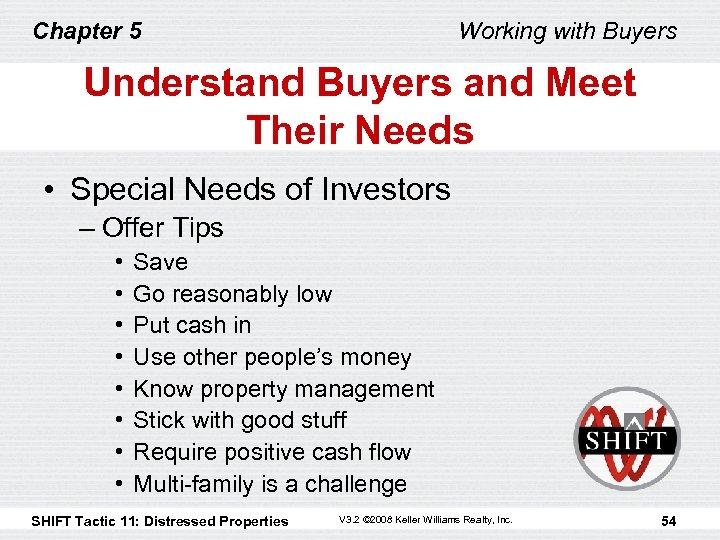 Chapter 5 Working with Buyers Understand Buyers and Meet Their Needs • Special Needs