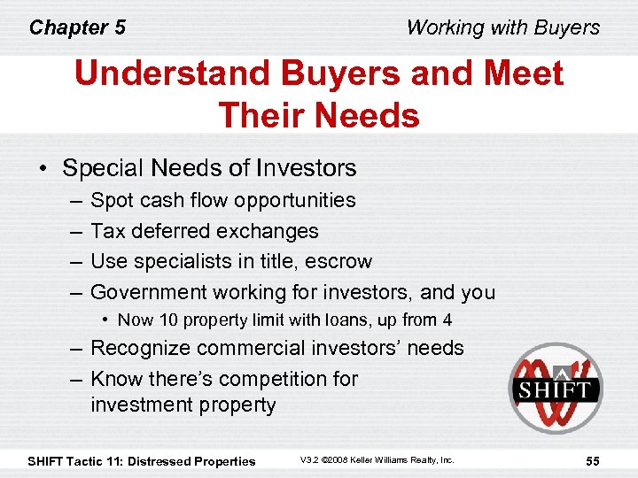 Chapter 5 Working with Buyers Understand Buyers and Meet Their Needs • Special Needs
