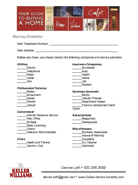 Moving Checklist New Telephone Number: ______________________ New Address: ___________________________ Before you move, you should