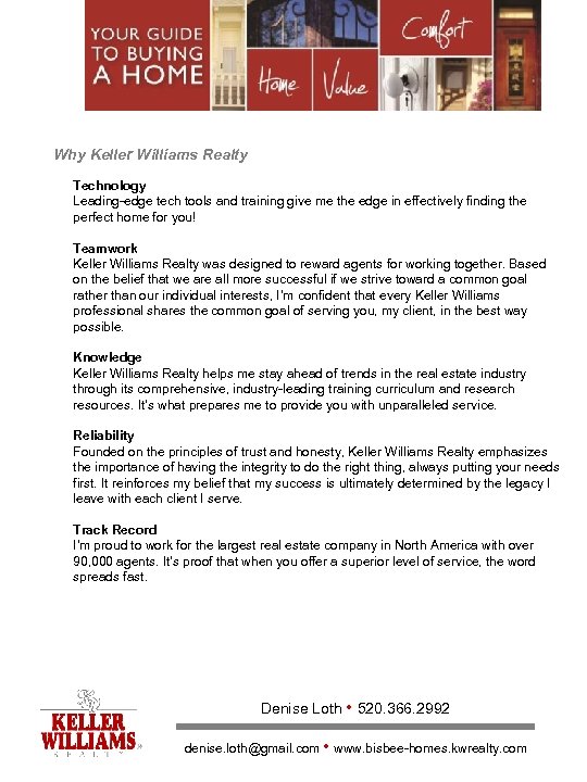 Why Keller Williams Realty Technology Leading-edge tech tools and training give me the edge