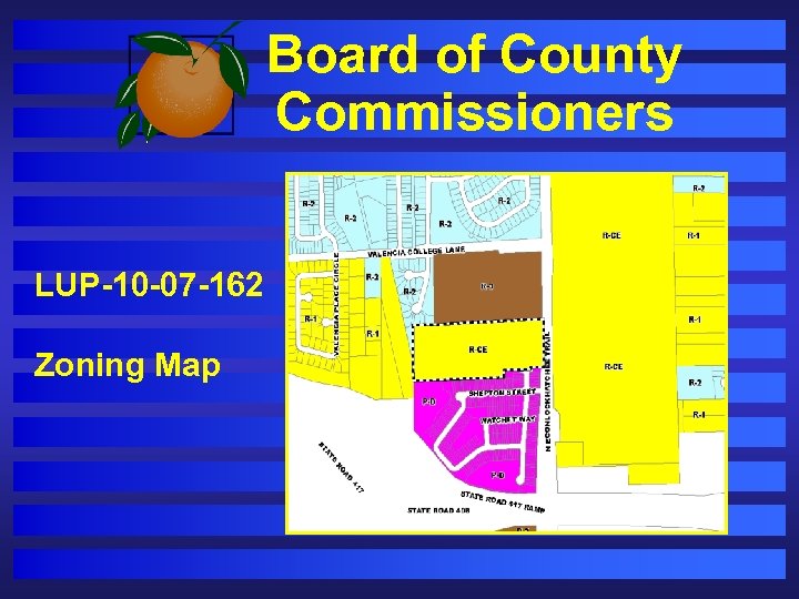 Board of County Commissioners LUP-10 -07 -162 Zoning Map 