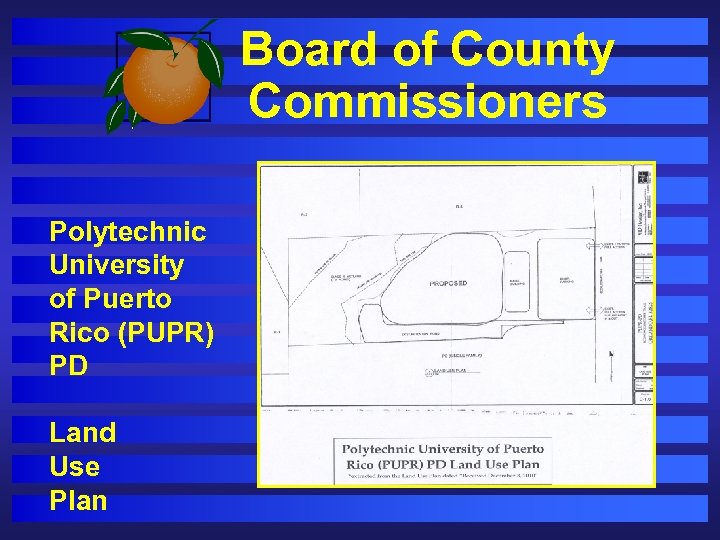 Board of County Commissioners Polytechnic University of Puerto Rico (PUPR) PD Land Use Plan