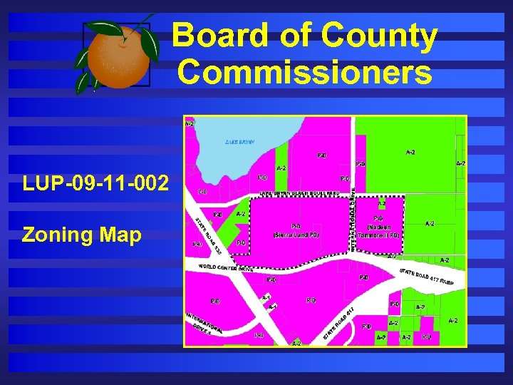 Board of County Commissioners LUP-09 -11 -002 Zoning Map 