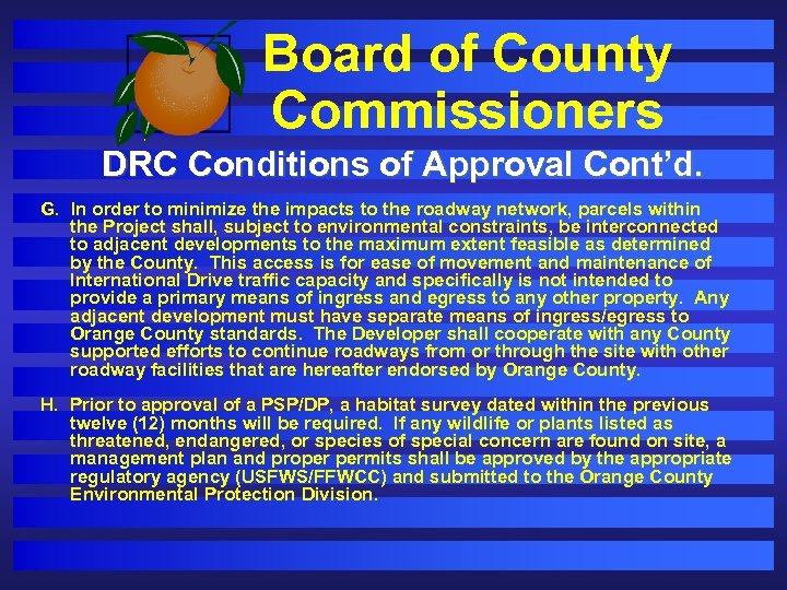 Board of County Commissioners DRC Conditions of Approval Cont’d. G. In order to minimize